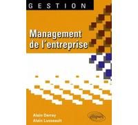 Management de l'entreprise - Alain Derray - Ellipses - broché - Etude