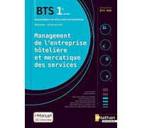 Management de l'entreprise hôtelière et mercatique des services - BTS MHR 1re année - Coll. BTS MHR
