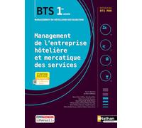 Management de l'entreprise hôtelière et mercatique des services - BTS MHR 1re année - Coll. BTS MHR