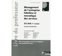 Management de l'entreprise Hôtelière et Mercatique des services BTS1 (BTS MHR) - Professeur - 2018