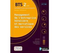 Management de l'entreprise Hôtelière et Mercatique des services BTS2 (BTS MHR) - Livre+licence élève Didier Chadourne (Auteur), Liliane Correia de Gouveia (Auteur), Sandrine Martins do Vale (Auteur),