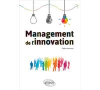 Management de l'innovation - Didier Janssoone - Ellipses - broché - Guide