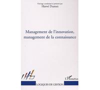 Management de l'innovation, management de la connaissance - Hervé Dumez - L'harmattan - broché - Etude