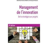 Management de l'innovation Sandrine Fernez-Walch (Auteur), François Romon (Auteur)