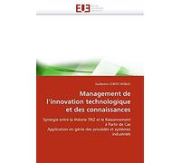 Management De L''innovation Technologique Et Des Connaissances