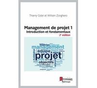 William Zonghero – Management de projet 1 – Introduction et fondamentaux – 2e éd. – Broché