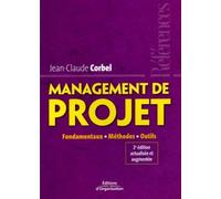 Management de projet: Fondamentaux - Méthodes - Outils