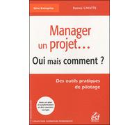 Management de projet oui mais comment Avec un plan d'autoformation et des exercices corrigés - Ramez Cayatte - Esf - broché - Guide