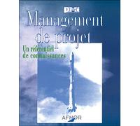 Management de projet : Un référentiel de connaissances