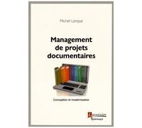 Michel Lanque – Management de projets documentaires: Conception et modernisation – Broché