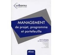 Management de projets, programmes et portefeuilles - Livre n°1 Serge Chantreuil (Auteur), Herve Courtot (Auteur), Abdelhamid Boulenouar (Auteur), Jean-Luc Perrin (Auteur), Marc-Noël Vandamme (Auteur),