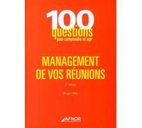 Management de vos réunions - Roger Aïm - Afnor - broché - Guide