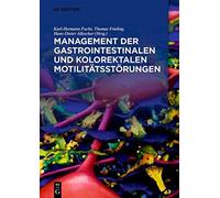 Management Der Gastrointestinalen Und Kolorektalen Motilitätsstörungen
