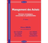 Management des achats, 2e ed. Décisions, stratégiques, structurelles - Olivier Bruel - Economica - broché - Etude