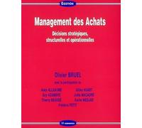 Management des Achats: Décisions stratégiques, structurelles et opérationnelles