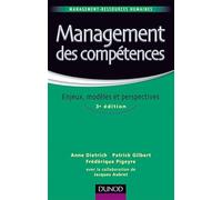 Management des compétences - 3ème édition - Enjeux, modèles et perspectives: Enjeux, modèles et perspectives