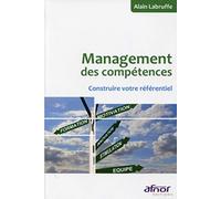 Management des compétences: Construire votre référentiel