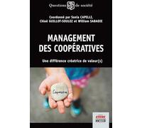 Management des coopératives: Une différence créatrice de valeur (s)
