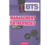 Management Des Entreprises Bts Tertiaires 1re Année - Edition 2010-2011