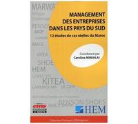 Management Des Entreprises Dans Les Pays Du Sud - 12 Études De Cas Réelles Du Maroc
