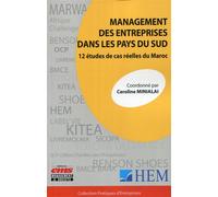 Management Des Entreprises Dans Les Pays Du Sud - 12 Études De Cas Réelles Du Maroc