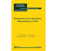 Management des opérations informatiques et Itil - J. Moulinec - Hermes Science Publications - broché - Etude