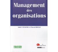 Management des organisations - André Cavagnol - Gualino Eds - broché - Etude