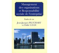 Management Des Organisations Et Responsabilité Sociale De L'entreprise - Etudes De Cas