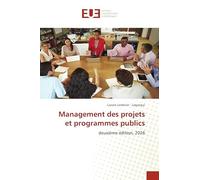 Management des projets et programmes publics: deuxième édition, 2026