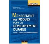 Management des risques pour un développement durable - Xavier Michel - Dunod - cartonné - Etude