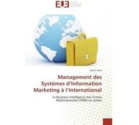 Management des systèmes d information marketing à l international Adil El Amri (Auteur)