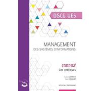 Management des systèmes d'information - Corrigé: UE 5 DU DSCG