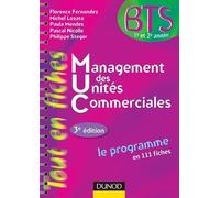 Management des unités commerciales - 3ème édition - Le programme en 111 fiches: Le programme en 111 fiches