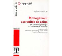 Management Des Unites De Soins : De L'analyse Systemique A L'evaluation De La Qualite