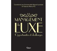 Management du luxe Opportunités et challenges - Françoise Collard - Vuibert - broché - Scolaire / Universitaire