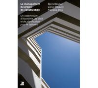 Management du projet de construction Un vadémécum d'économie, de droit et de planification pour le bâtiment - Bernd Domer - Presses Polytechniques Romandes - broché - Etude
