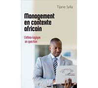 Management en contexte africain L'ethno-logique en question - Tijane Sylla - L'harmattan - broché - Etude