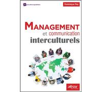 Management et communication interculturels - Dominique Rey - Afnor - broché - Guide