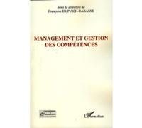Françoise Dupuich-Rabasse – Management et gestion des compétences – Essai – Broché