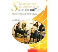 Management et gestion d'un salon de coiffure Brevet Professionnel Coiffure
