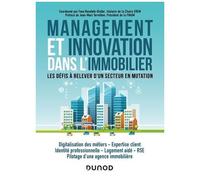 Management Et Innovation Dans L'immobilier - Les Défis À Relever D'un Secteur En Mutation