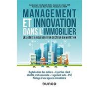 Management et innovation dans l'immobilier: Les défis à relever d'un secteur en mutation