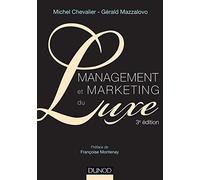 Management et Marketing du luxe - 3e éd.