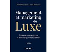 Management Et Marketing Du Luxe - A L'heure Du Numérique Et Du Développement Durable