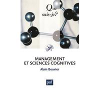 Management et sciences cognitives - Alain Bouvier - Que Sais-Je - Poche - Etude