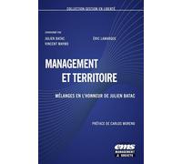 Management et territoire: Mélanges en l'honneur de Julien Batac