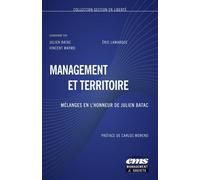 Management et territoire Mélanges en l'honneur de Julien Batac - Julien Batac - Ems Management Et Societes - broché - Guide