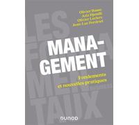 Management Fondements et nouvelles pratiques - Olivier Basso - Dunod - broché - Guide
