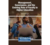 Management, Governance, and the Evolving Role of Faculty in Higher Education