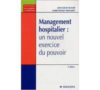 Management hospitalier : Un nouvel exercice du pouvoir de Jean-Louis Muller (2 novembre 2004) Broché